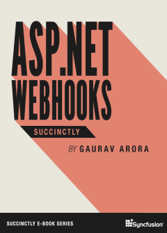 ASP.NET WebHooks Succinctly Free eBook