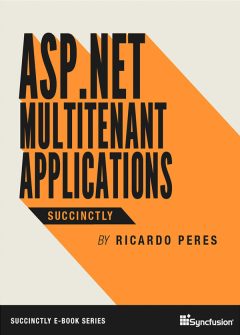 ASP.NET Multitenant Applications Succinctly Free eBook