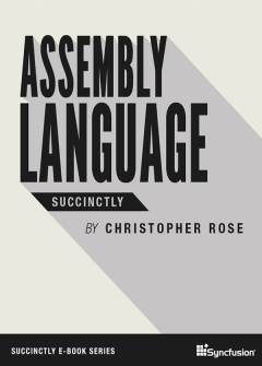 Assembly Language Succinctly Free eBook
