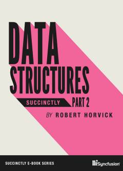 Data Structures Succinctly Part 2 Free eBook