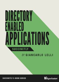 Directory Enabled Applications Succinctly Free eBook