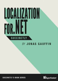 Localization for .NET Succinctly Free eBook