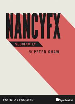 NancyFX Succinctly Free eBook