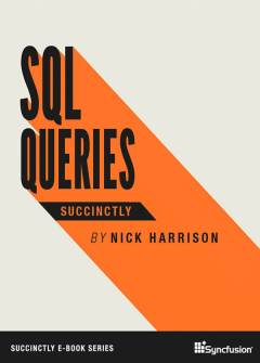 SQL Queries Succinctly Free eBook