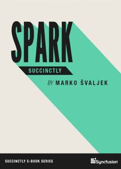Spark Succinctly Free eBook