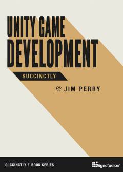 Unity Game Development Succinctly Free eBook