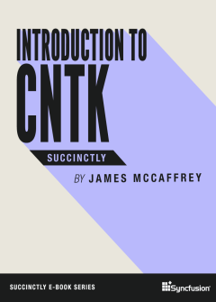 CNTK Succinctly Free eBook