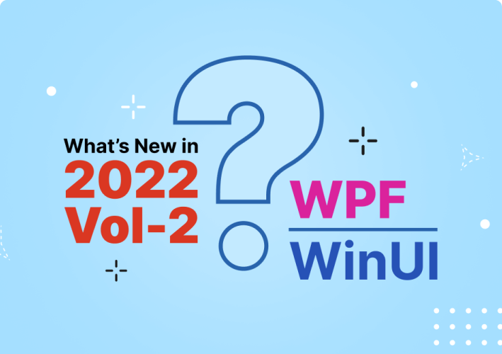 WPF Blog - What's New in 2022 Volume 2