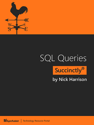 SQL Queries Succinctly by Nick Harrison