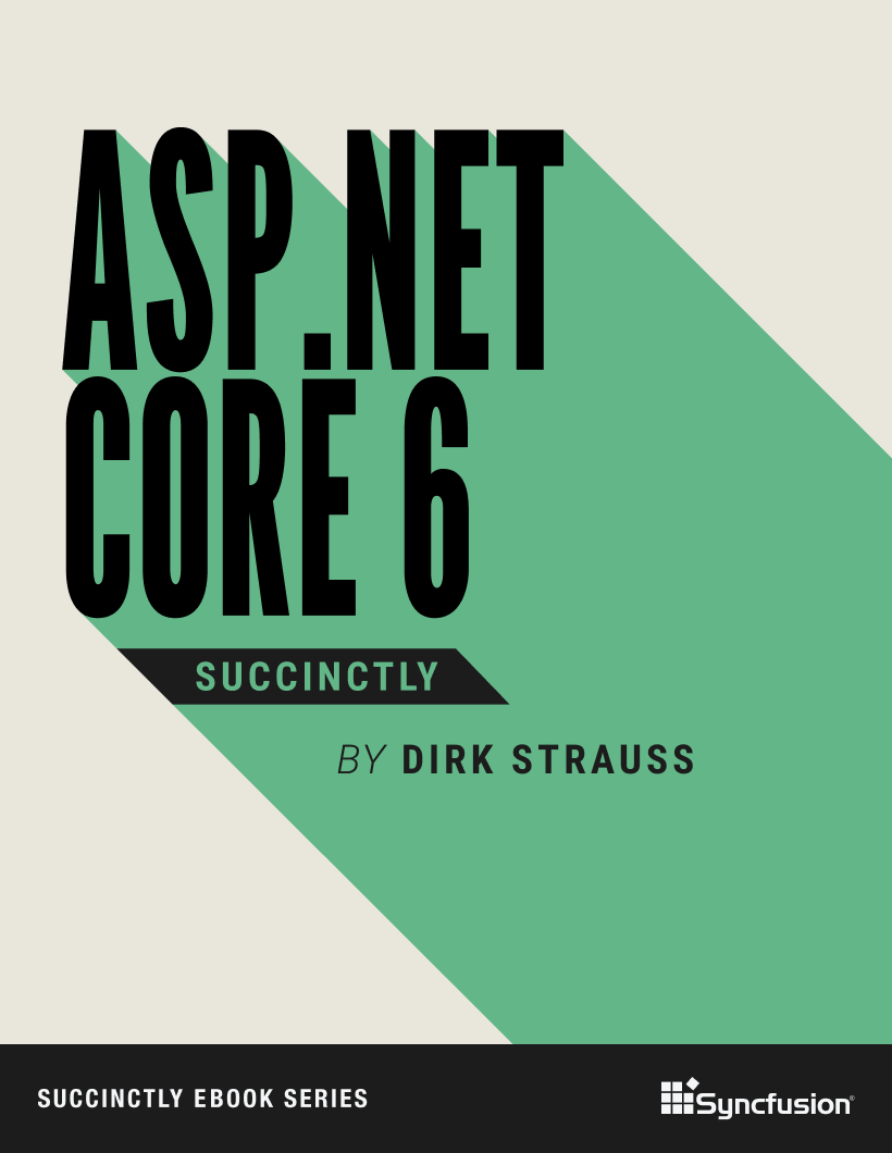 ASP.NET Core 6 Succinctly
