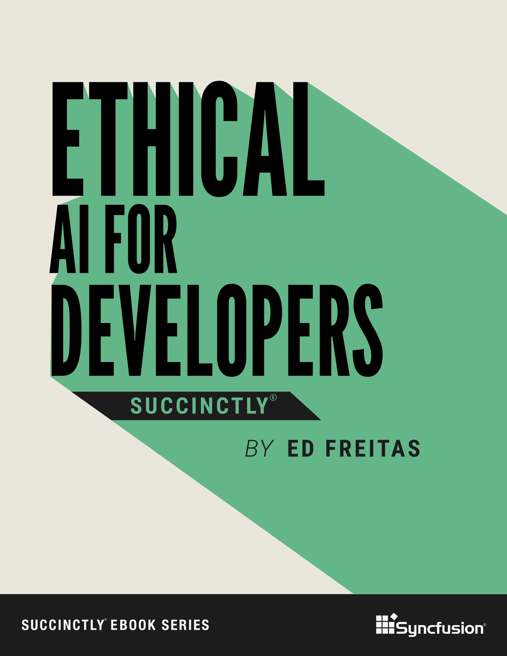 Ethical AI for Developers Succinctly