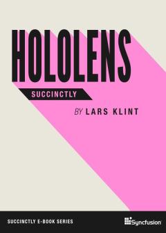 Hololens Succinctly Free eBook