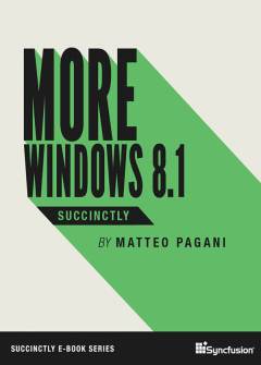 More Windows 8.1 Succinctly Free eBook