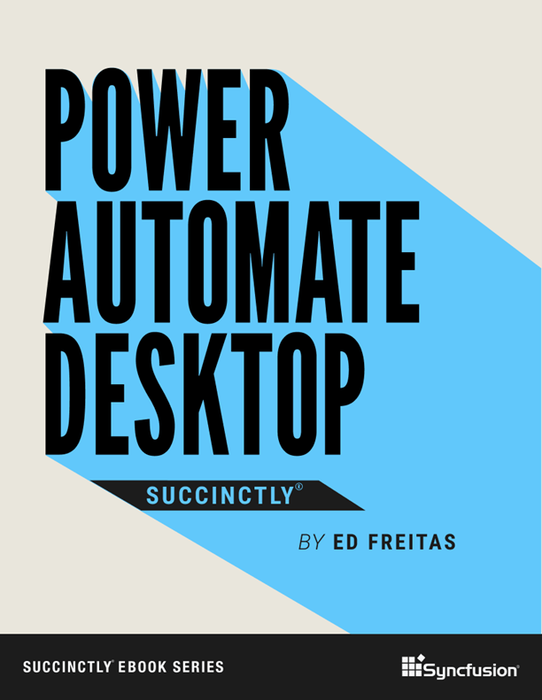 Power Automate Desktop Succinctly