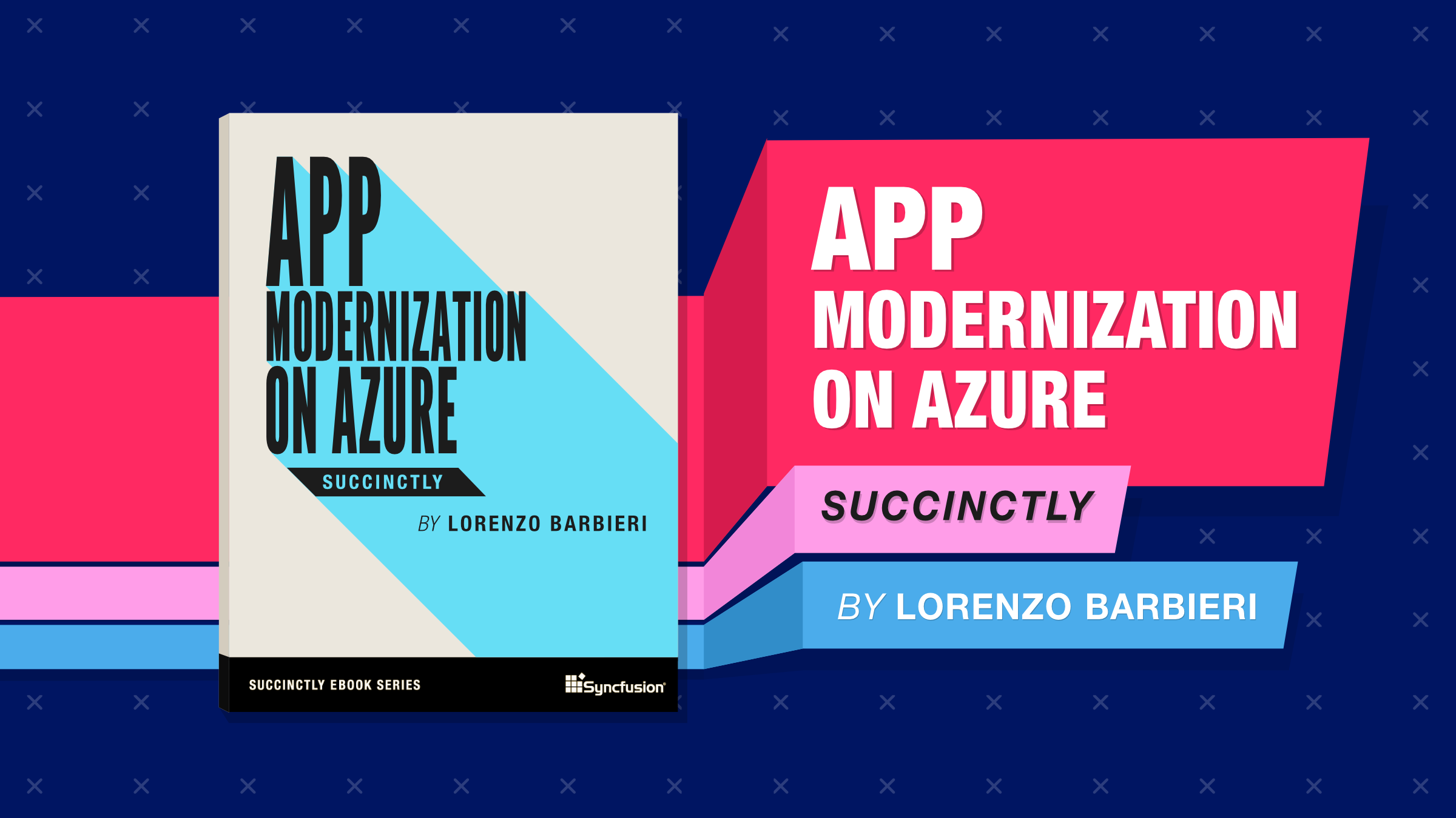 App Modernization on Azure Succinctly® | Free Ebook | Syncf...