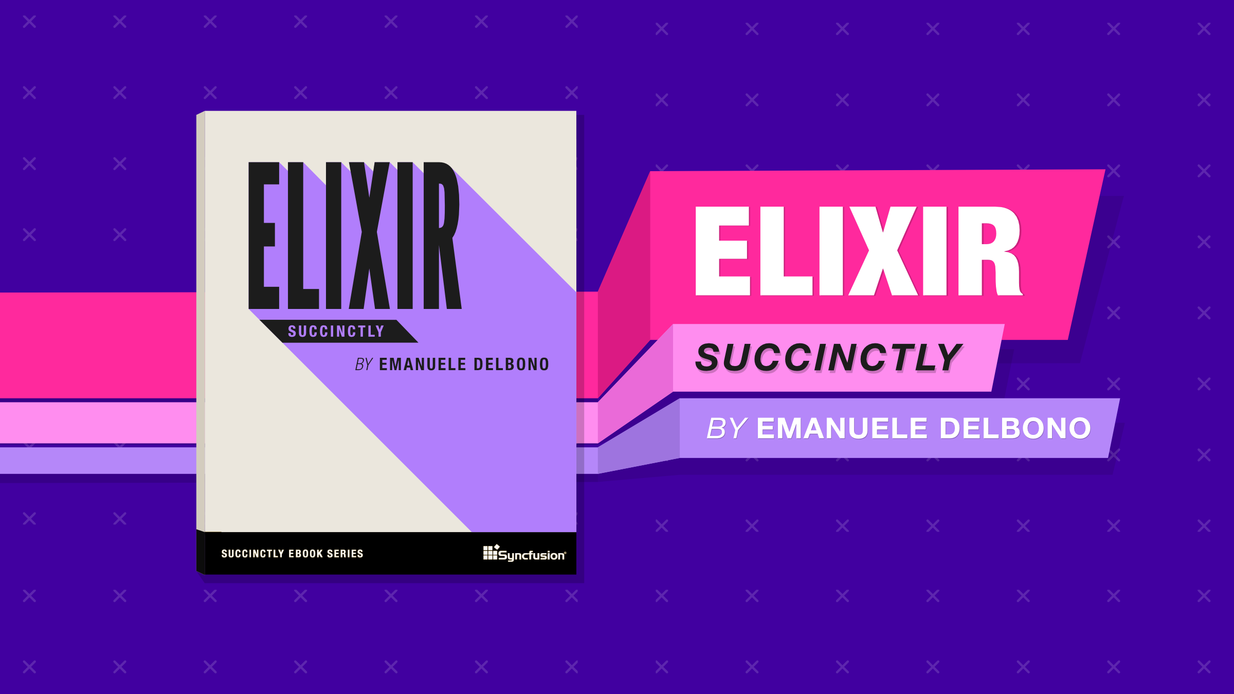 Syncfusion Free Ebooks | Elixir Succinctly