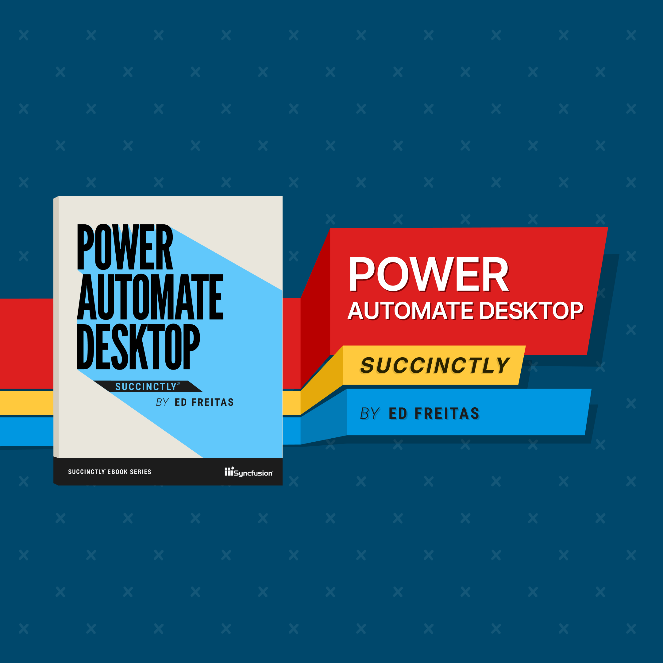 Getting Started | Power Automate Desktop Succinctly | Syncfusion®